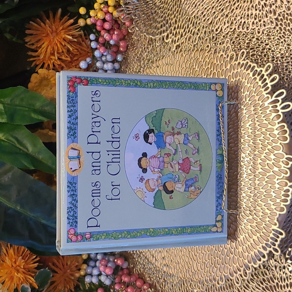 Poems and Prayers for Children 339 Pages